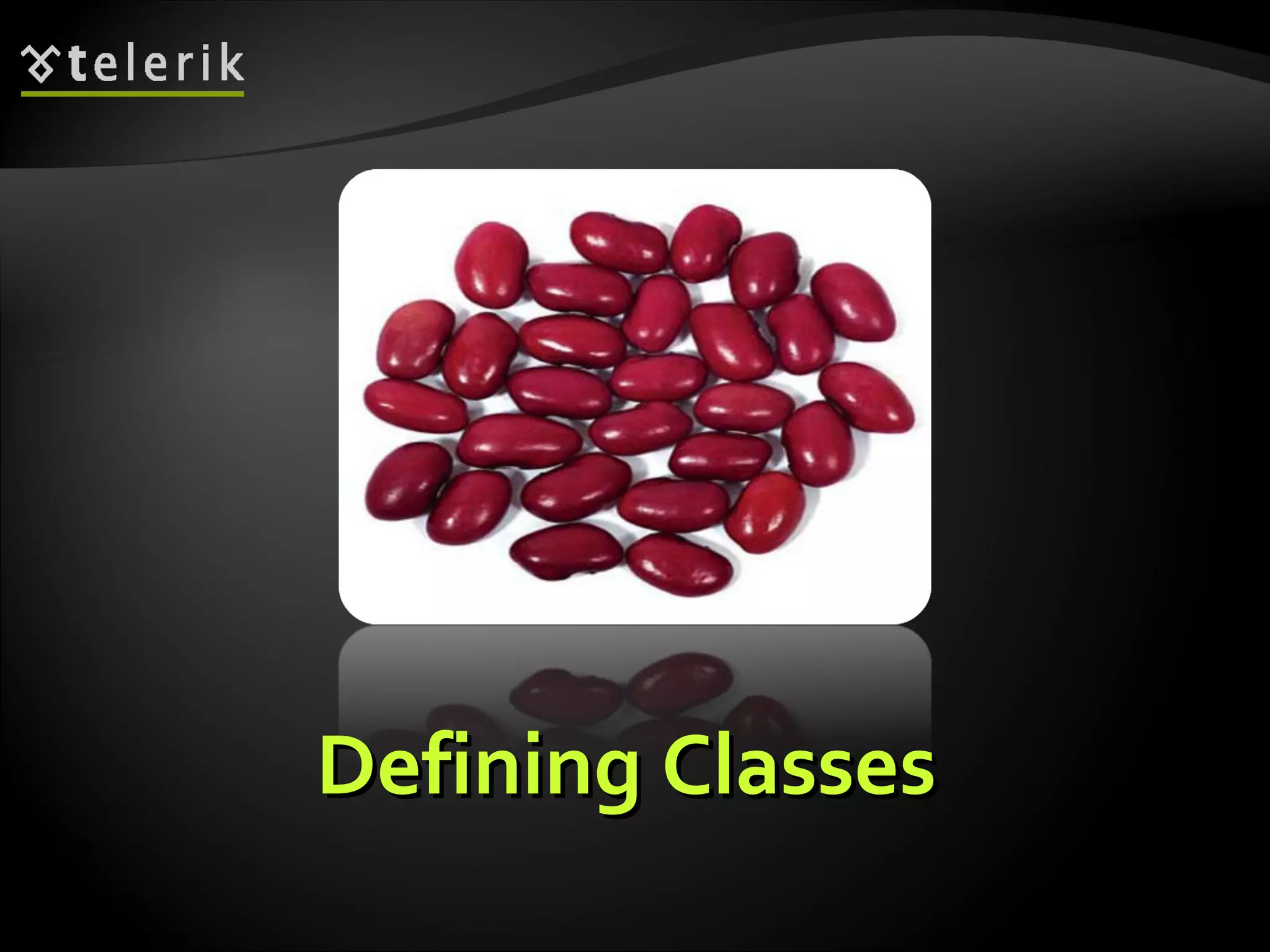Defining ClassesDefining Classes 
