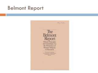 Belmont Report
 