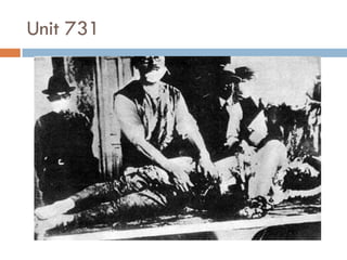 Unit 731
 
