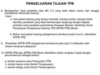 Pengeluaran Tujuan Tempat penimbunan barang (TPB) | PPT