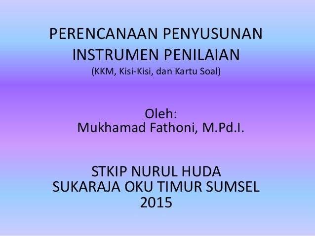 5 Perencanaan Penyusunan Instrumen Penilaian