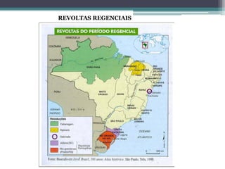 REVOLTAS REGENCIAIS
 