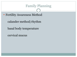 Family Planning Fertility Awareness Method calander method/rhythm basal body temperature cervical mucus 
