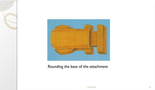 11/09/2025 56
Rounding the base of the attachment
 