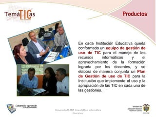 ActualUniversidad EAFIT. Línea I+D en Informática Educativa.
