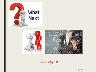 02/21/18
But why…?
 