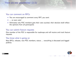 ... There are new possibilities! (2/2)
You can comment on RFCs
You are encouraged to comment every RFC you want
... or eve...