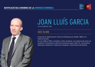 RATIFICACIÓ DELS MEMBRES DE LA comissió econòmica
 