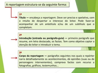A reportagem | PPT