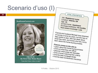 Scenario d’uso (I)
R.Polillo - Ottobre 2010
25
 