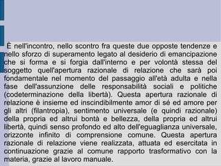 Gli uomini che dunque si uniscono nel patto sociale non si subordinano ad un potere separato o delegato, ma conservano la potestà della loro libertà, in ogni momento ed occasione della loro vita associata. Essi possono e debbono quindi esercitarla in modo diretto, senza l'intralcio di forme rappresentative (democrazia diretta). Contro lo stato di guerra generalizzato, dovuto alla degenerazione attuale dello stato civile, gli uomini scelgono allora di riunirsi in una nuova istituzione politica, che al contrario della precedente difenda la persona ed i suoi beni. In questo modo egli – anziché perdere la propria libertà – la riconquisterà. Alienando apparentemente tutti i propri diritti naturali individuali al corpo globale e molteplice della comunità, ne conserverà realmente la libera e franca (eguale) fruizione. Solamente allora egli potrà infatti godere della propria libera determinazione, insieme e relativamente alla libera determinazione di tutti gli altri soggetti del patto sociale (cfr. A. Negri).  