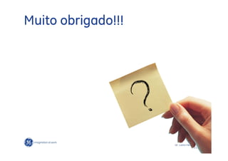 Muito obrigado!!!




                                          33
                    GE LatAm Metals workshop
                                   6/11/2012
 