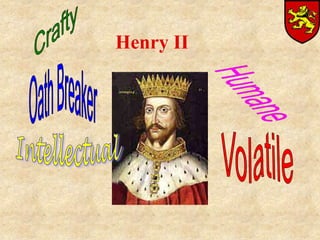 Henry II
 