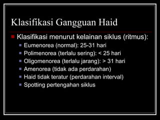 5.siklus haid dan gangguan haid | PPT