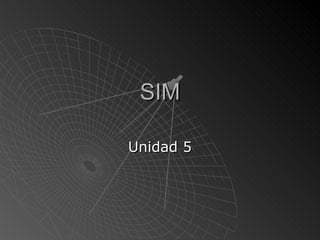 SIM Unidad 5 
