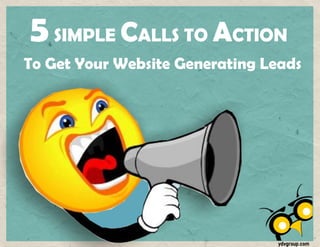 5 simple-calls-to-action-to-start-generating-leads