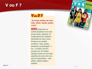 V ou F ?




Page  8
              IL 2013
 