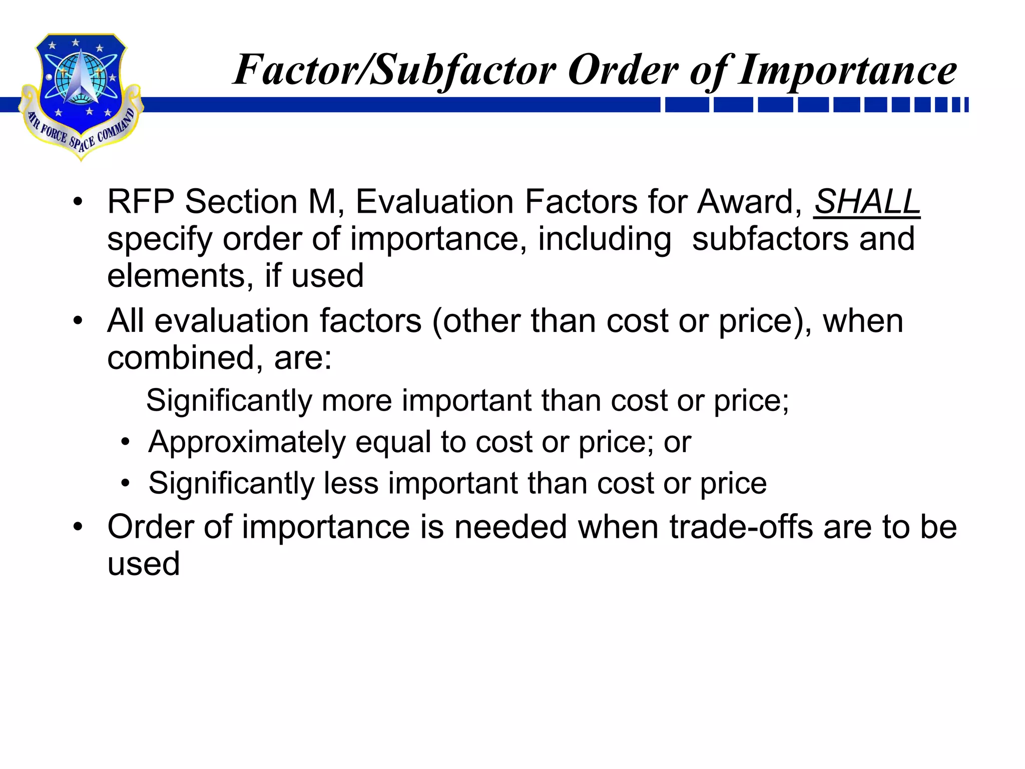 Proposal risk assessment  - weaknesses associated with offeror’s proposed approach