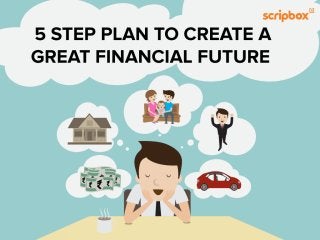5 step plan to ensure a great financial future