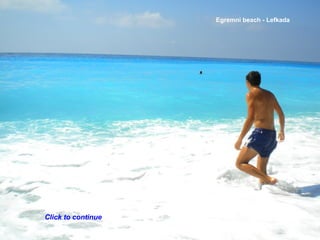 Egremni beach - Lefkada




Click to continue
 