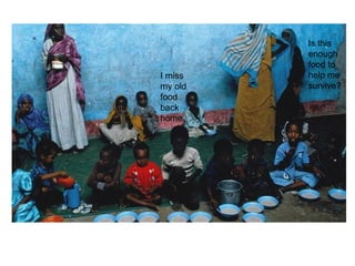 I miss my old food back home Is this enough food to help me survive? 