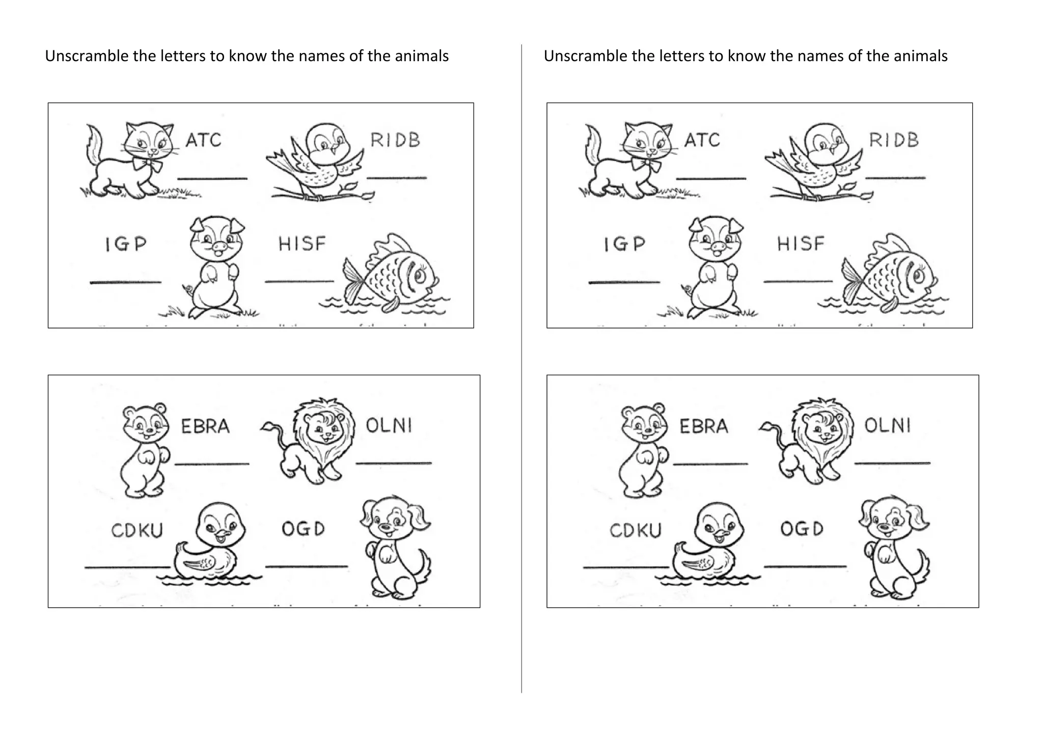 Unscramble the letters to know the names of the animals Unscramble the letters to know the names of the animals