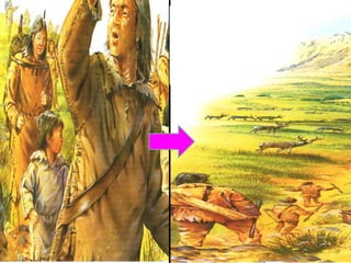 NOMADISMO 
• OS GRUPOS RECOLETORES NÃO VIVIAM NUM LOCAL FIXO 
• MUDAVAM-SE À PROCURA DE ALIMENTOS 
 