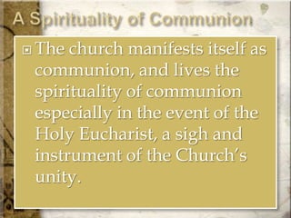  Inthe Eucharist, the
 community members as one
 body, do not only offer
 themselves to God in Christ
 but also receive C...