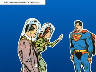 But that’s all a part of the fun… 
 