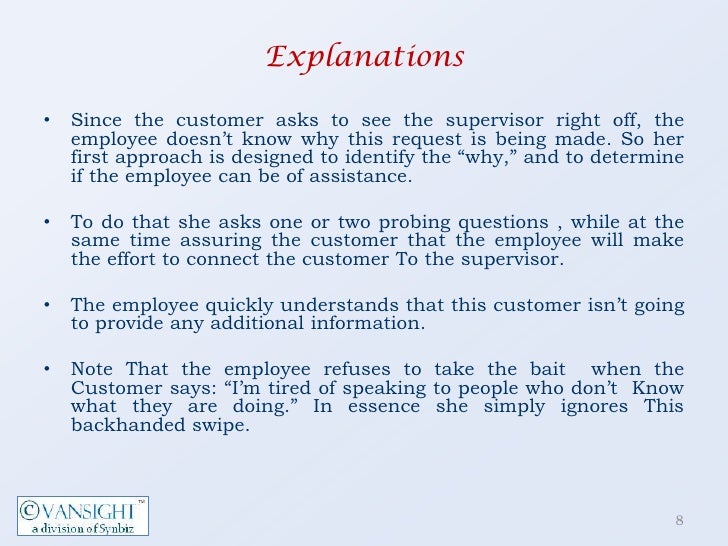 5. When A Customer Demands To Speak With Your Supervisor