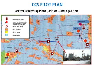 Gundih Carbon Capture and Storage Pilot Project: Current Status of the CCS Project in South and Southeast Asian Regions
