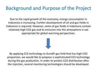 Gundih Carbon Capture and Storage Pilot Project: Current Status of the CCS Project in South and Southeast Asian Regions