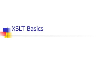 XSLT Basics 