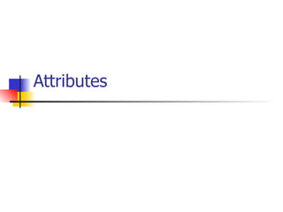 Attributes 