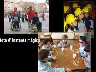 feta d' instants màgics 
