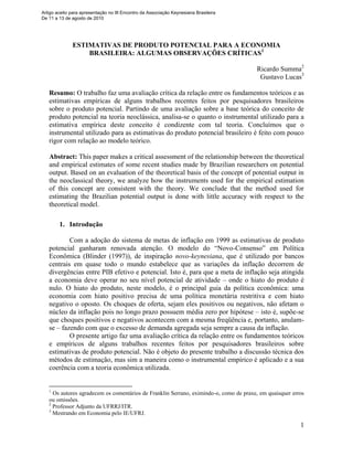 1
ESTIMATIVAS DE PRODUTO POTENCIAL PARA A ECONOMIA
BRASILEIRA: ALGUMAS OBSERVAÇÕES CRÍTICAS1
Ricardo Summa2
Gustavo Lucas3...