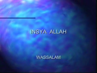 IINNSSYYAA AALLLLAAHH 
WWAASSSSAALLAAMM 
