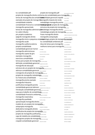 tcc contabilidade pdf
projeto de monografia direito civil
temas de monografias de contabilidade
exemplos de projeto de monografia
contabilidade trabalho
contabilidade financeira x contabilidade gerencial
monografia apresentada
temas de monografias administração
tcc sobre tributos
pre projeto academico
epígrafe monografia direito
monografia micro e pequenas empresas
monografia saude
monografia auditoria externa
projeto contabilidade
contabilidade gerencial marion
monografia administracao
monografia capital de giro
exemplos monografia
exercícios contabilidade
temas para projeto de monografia
definição contabilidade gerencial
monografia de educação
estrutura de um projeto de monografia
atkinson contabilidade gerencial
cronograma de projeto de monografia
projeto de monografia metodologia
tcc historia da contabilidade
monografia pronta exemplo
monografia tributario
justificativa monografia pronta
contabilidade gerencial atkinson
introdução contabilidade gerencial
capa para trabalho de contabilidade
contabilidade financeira ambiental
monografia matemática
monografia qualidade
apresentação monografia direito
modelo de um projeto de monografia
anteprojeto monografia
dedicatória monografia direito
justificativa de projeto de monografia
projeto de monografia justificativa
capa de trabalho de contabilidade
cronograma projeto de monografia
crepaldi contabilidade gerencial
projeto de monografia pdf
temas de contabilidade para monografia
contabilidade gerencial crepaldi
monografia imposto de renda
metodologia monografia pronta
metodologia de projeto de monografia
estrutura de projeto de monografia
metodologia monografia direito
metodologia projeto de monografia
frases monografia direito
monografia computação
metodologia projeto de monografia exemplo
tcc contabilidade ambiental pdf
dicas de temas para monografia
melhores temas para monografia
tcc pedagogia
tcc de ciencias contabeis
temas para tcc de ciencias contabeis
tcc de contabilidade
temas para tcc
temas tcc ciencias contabeis
monografia ciencias contabeis
monografia de ciencias contabeis
temas para monografia de ciencias contabeis
temas tcc contabilidade
tcc ciencias contabeis temas
temas para tcc de contabilidade
temas para tcc contabilidade
temas para monografia de contabilidade
tcc pericia contabil
temas para tcc direito
monografia de ciencias contabeis pronta
monografias de ciencias contabeis
monografias ciencias contabeis
monografia de contabilidade
temas para monografia ciencias contabeis
tcc ciências contábeis
tcc contabeis
ciencias contabeis
monografias de contabilidade
temas para monografia contabilidade
monografia contabilidade
curso ciencias contabeis
o que é ciencias contabeis
temas de tcc ciencias contabeis
temas para tcc contabeis
temas monografia ciencias contabeis
temas para tcc administração
ciencias contábeis
ciencia contabeis
temas para tcc em contabilidade
ciências contábeis
ciências contabeis
faculdade ciencias contabeis
temas monografia contabilidade
trabalho de conclusão de curso ciencias contabeis
monografia em contabilidade
temas tcc de contabilidade
tcc contabilidade tributaria
tcc em contabilidade
tema tcc ciencias contabeis
temas de tcc contabilidade
contabilidade ambiental tcc
temas para tcc ciencias contabeis 2013
temas tcc
monografias contabilidade
temas de monografia de ciencias contabeis
temas de contabilidade
tcc auditoria contabil
temas de monografia de contabilidade
temas de tcc de contabilidade
trabalho de contabilidade
temas de monografia ciencias contabeis
tcc contabilidade ambiental
tcc sobre contabilidade
monografia pericia contabil
tcc administração
temas para tcc contabilidade 2013
temas para tcc contabilidade gerencial
temas para monografia em contabilidade
tcc sobre pericia contabil
monografia de pedagogia
temas para tcc de administração
tcc contabilidade gerencial
monografia contabilidade gerencial
tcc contabilidade rural
pericia contábil
monografia contabilidade publica
monografia de contabilidade gerencial
temas para tcc em administração
trabalhos de contabilidade
temas para tcc pedagogia
 