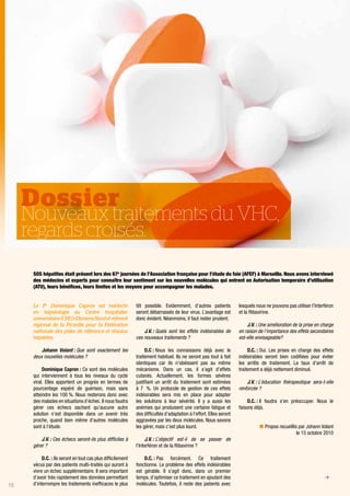 Nouveaux traitements du VHC,
regards croisés.
SOS hépatites était présent lors des 67e journées de l’Association française...