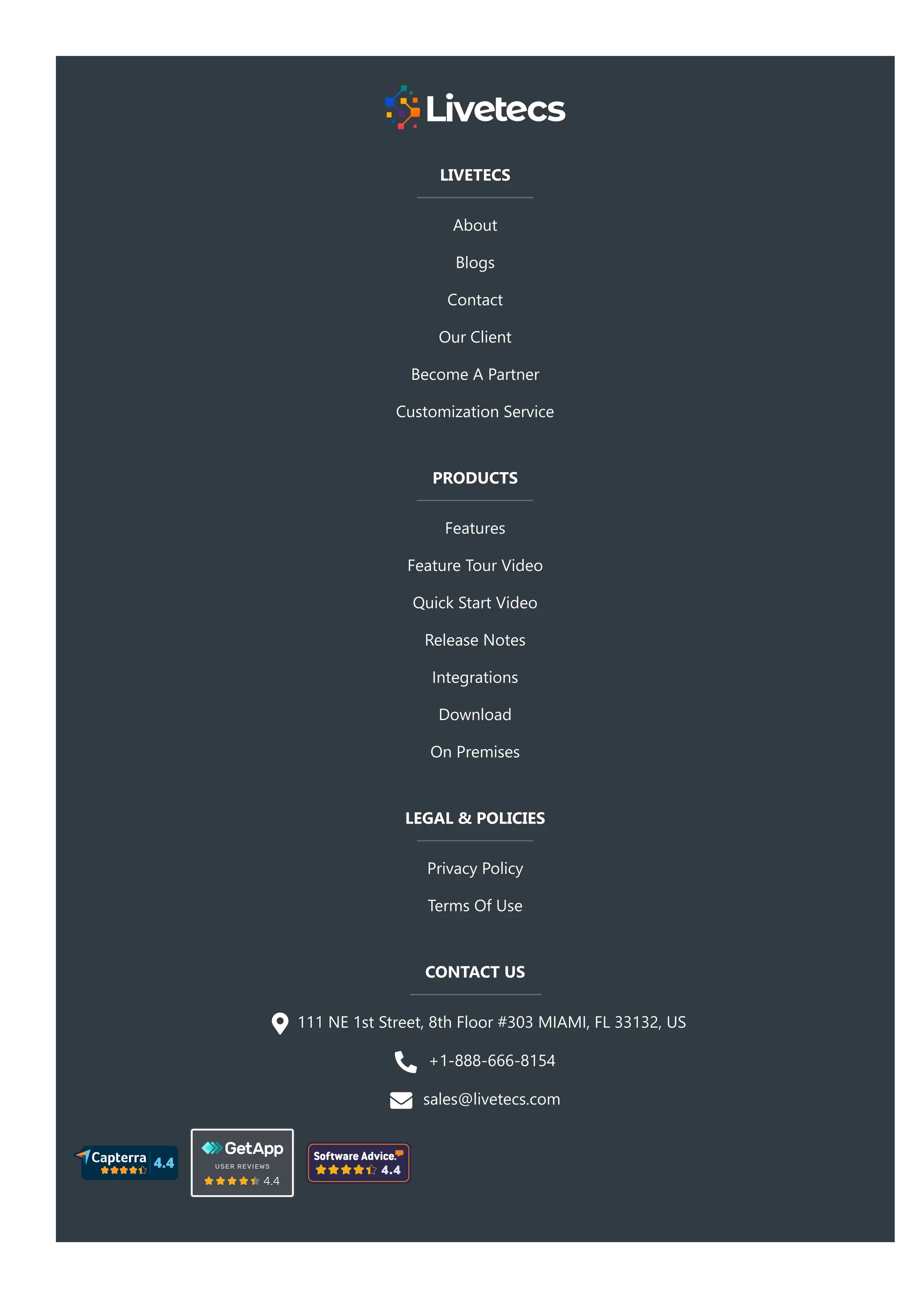 LIVETECS
About
Blogs
Contact
Our Client
Become A Partner
Customization Service
PRODUCTS
Features
Feature Tour Video
Quick Start Video
Release Notes
Integrations
Download
On Premises
LEGAL & POLICIES
Privacy Policy
Terms Of Use
CONTACT US
111 NE 1st Street, 8th Floor #303 MIAMI, FL 33132, US
+1-888-666-8154
sales@livetecs.com
 