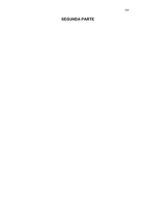 100


SEGUNDA PARTE
 