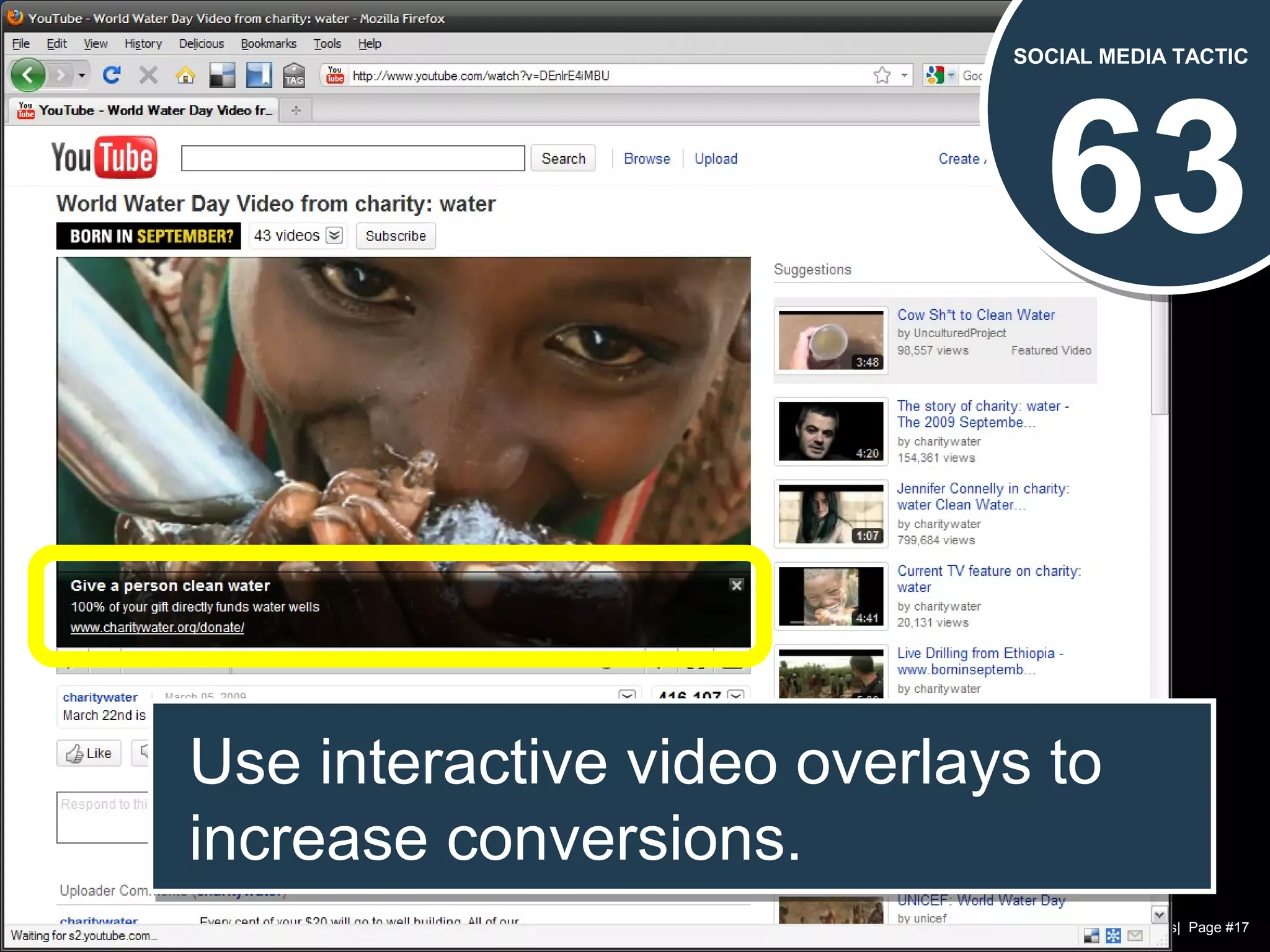 Chad Norman & Melanie Mathos| Page #17
63
SOCIAL MEDIA TACTIC
Use interactive video overlays to
increase conversions.
Use interactive video overlays to
increase conversions.
 
