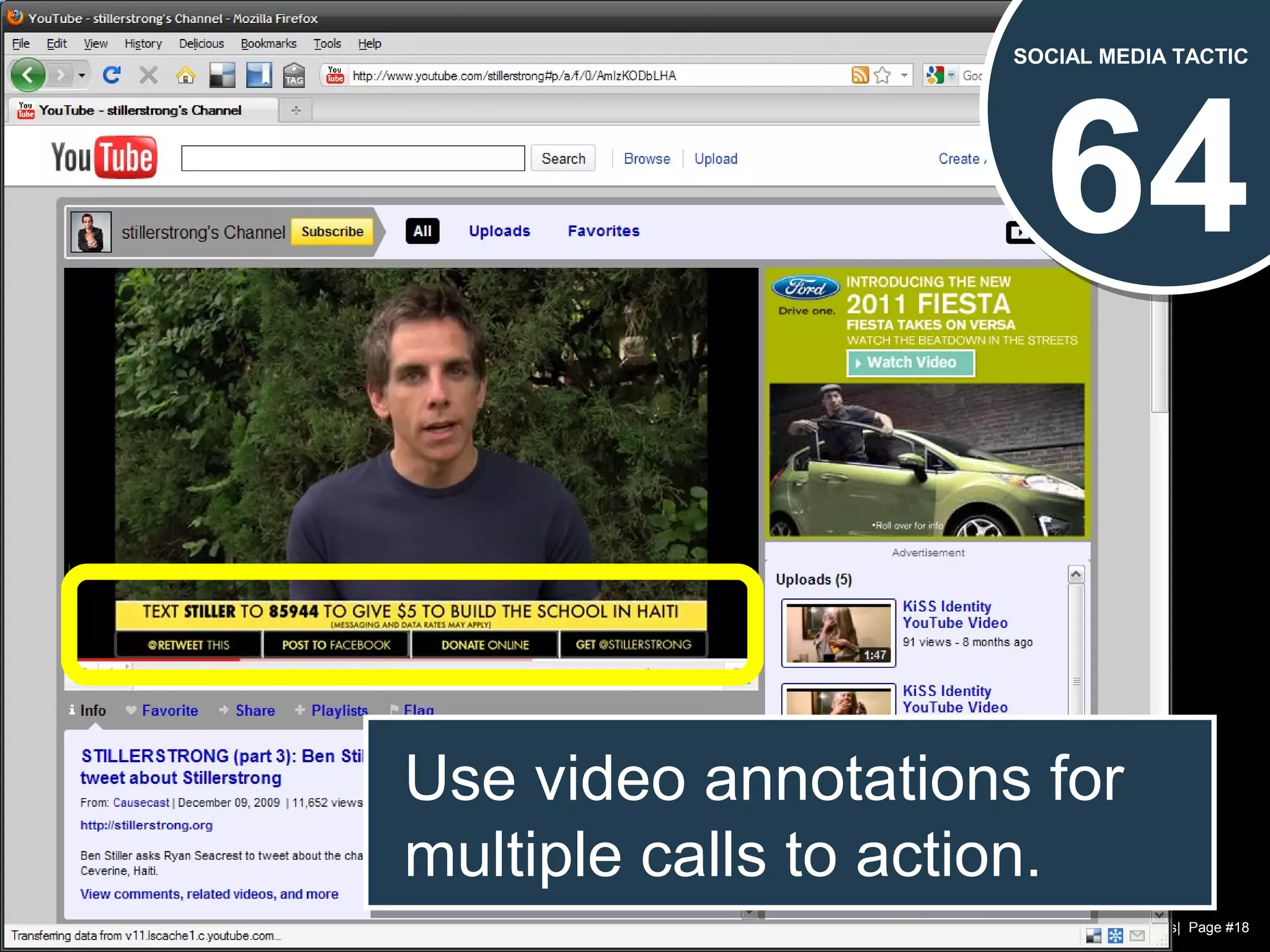 Chad Norman & Melanie Mathos| Page #18
64
SOCIAL MEDIA TACTIC
Use video annotations for
multiple calls to action.
Use video annotations for
multiple calls to action.
 