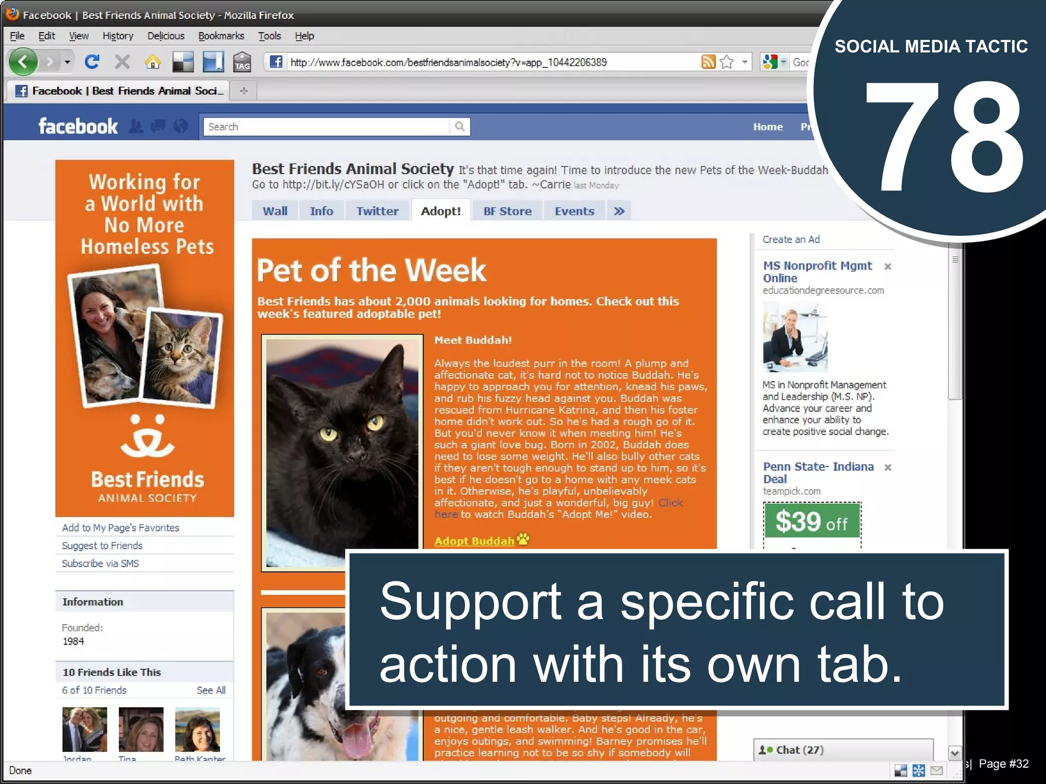 Chad Norman & Melanie Mathos| Page #32
78
SOCIAL MEDIA TACTIC
Support a specific call to
action with its own tab.
Support a specific call to
action with its own tab.
 