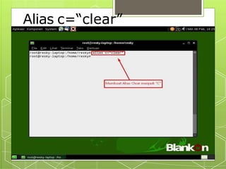 Alias c=“clear”
 