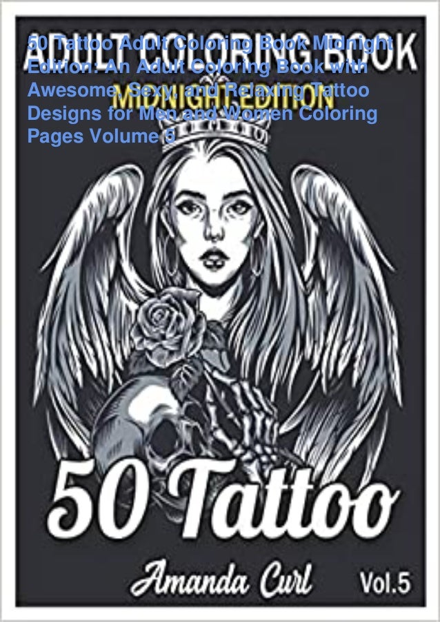 Ebook Pdf 50 Tattoo Adult Coloring Book Midnight Edition An Adul