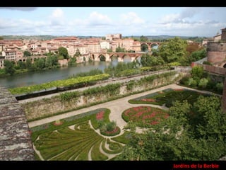 Jardins de la Berbie
 