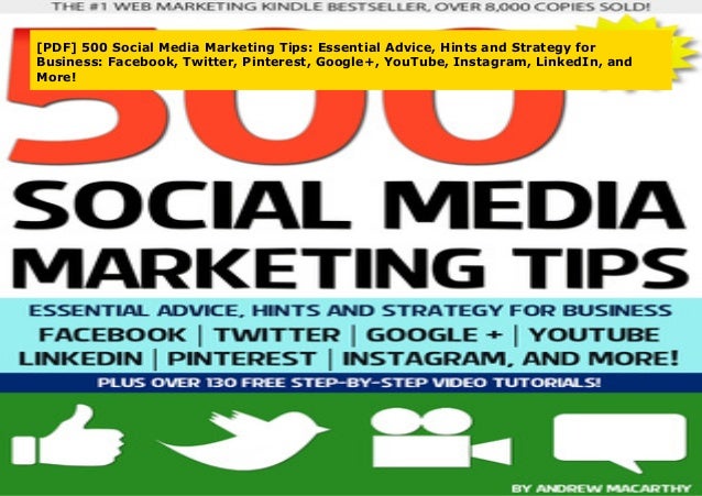 Pdf 500 Social Media Marketing Tips Essential Advice Hints And St