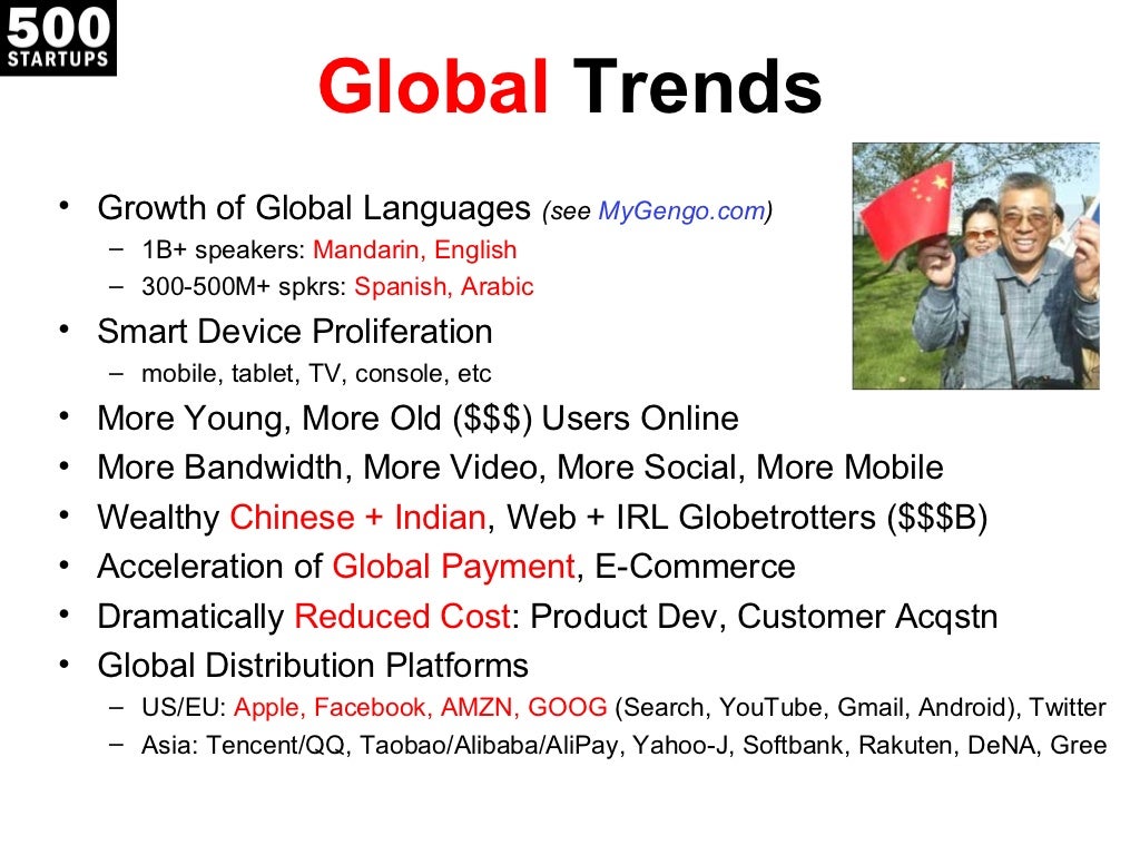 Global Trends• Growth of Global