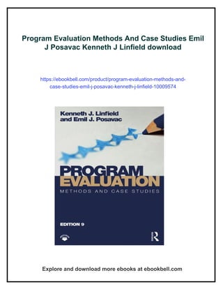 Program Evaluation Methods And Case Studies Emil J Posavac Kenneth J ...